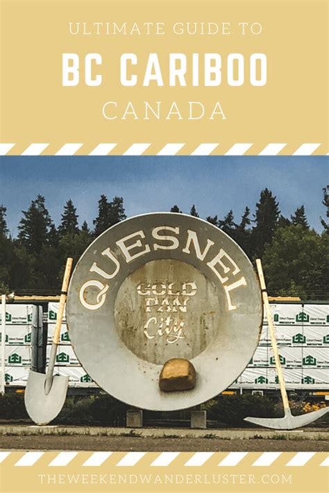 Guide to the BC Cariboo Region .